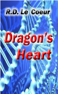 Title: Dragon's Heart, Author: RD Le Coeur