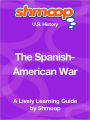 The Spanish-American War - Shmoop US History Guide