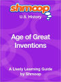 Age of Great Inventions - Shmoop US History Guide