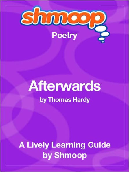Afterwards - Shmoop Poetry Guide