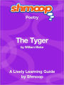 The Tyger - Shmoop Poetry Guide