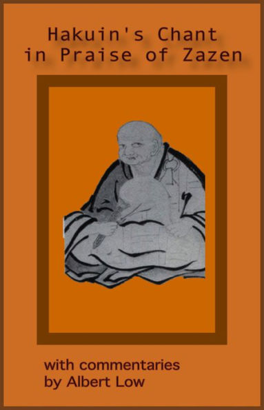 Hakuin's Chant in Praise of Zazen