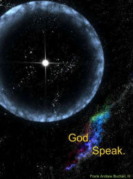 God. Speak.