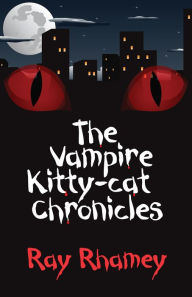The Vampire Kitty-Cat Chronicles