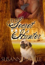 Title: The Secret Hunter, Author: Susanne Saville