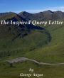 The Inspired Query Letter
