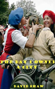 The Day I Owned a City