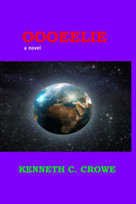 Title: Oooeelie, Author: Kenneth Crowe