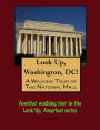 A Walking Tour of Washington's National Mall