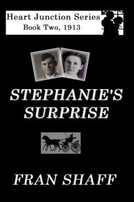 Title: Stephanie's Surprise, Author: Fran Shaff