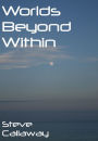 Worlds Beyond Within