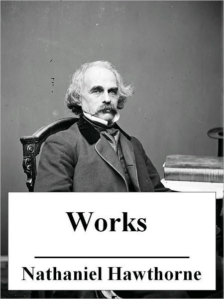 Nathaniel Hawthorne Biography Religion | the best of nathaniel hawthorne by nathaniel hawthorne Nathaniel Hawthorne Biography Religion | the best of nathaniel hawthorne by nathaniel hawthorne