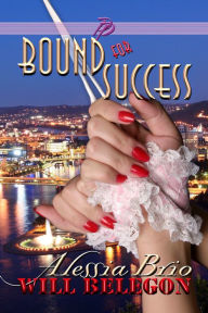 Title: Bound for Success, Author: Alessia Brio