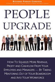 Title: People Upgrade, Author: Richard Parkes Cordock