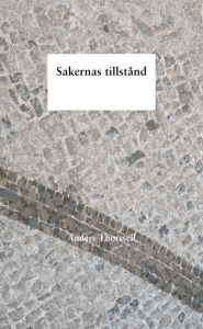 Title: Sakernas tillstånd, Author: Anders Thorssell