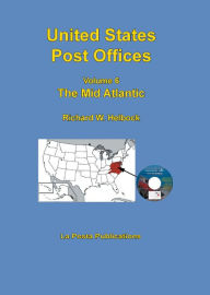 Title: United States Post Offices Volume 6 The Mid Atlantic, Author: Richard Helbock