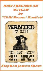Title: How I Became an Outlaw, by, Author: Stephen Shore