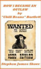 How I Became an Outlaw, by