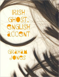 Irish Ghost, English Accent
