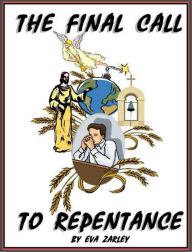 The Final Call to Repentance