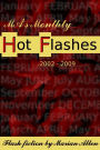 MA's Monthly Hot Flashes: 2002-2009
