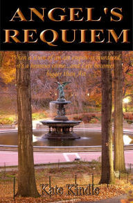 Title: Angel's Requiem, Author: Kate Kindle