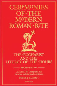 Ceremonies of the Modern Roman Rite, 2nd Edition
