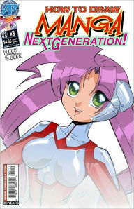 Title: How to Draw Manga Next Generation #3, Author: Antarctic Press Staff