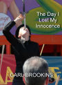 The Day I Lost my Innocence