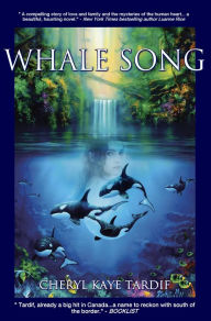 Title: Whale Song, Author: Cheryl Kaye Tardif