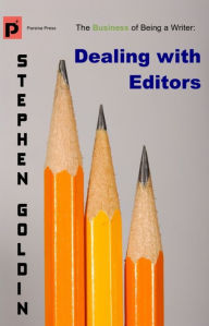 Title: Dealing with Editors, Author: Stephen Goldin