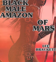 Black Male Amazon of Mars