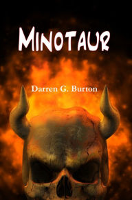 Title: Minotaur, Author: Darren G. Burton