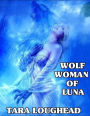 Wolf Woman of Luna