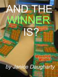 Title: And the Winner Is?, Author: Janice Daugharty