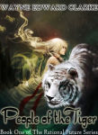 Alternative view 1 of People Of The Tiger: USA Edition - Book One of The Rational Future Trilogy