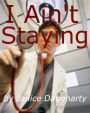 I Ain't Staying