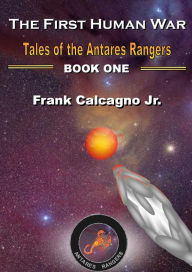 Title: The First Human War, Author: Frank Calcagno