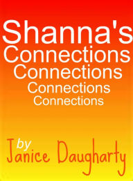 Title: Shanna's Connections, Author: Janice Daugharty