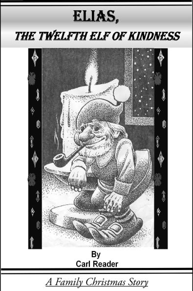 Elias, The Twelfth Elf of Kindness