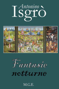 Title: Fantasie notturne, Author: Antonino Isgro