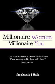 Millionaire Women, Millionaire You