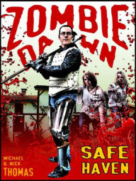 Title: Safe Haven (Zombie Dawn Stories), Author: Nick S. Thomas