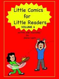 Title: Little Comics for Little Readers Volume 4, Author: Gloria Lapin