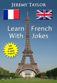 Title: Learn French With Jokes, Author: Jeremy Taylor