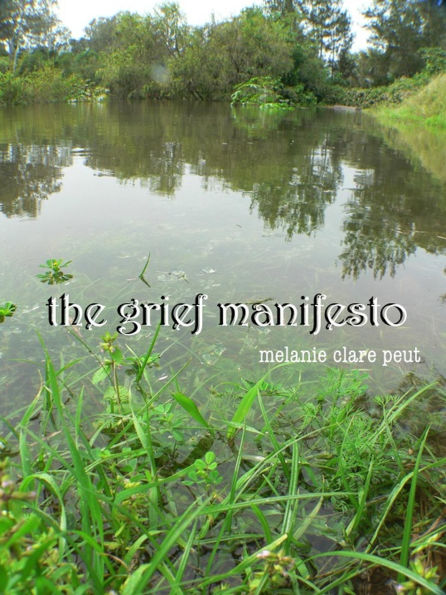 The Grief Manifesto