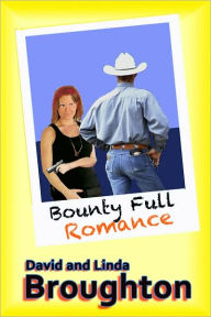 Title: Bounty Full Romance, Author: David and Linda Broughton