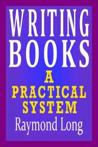 Writing Books: a Practical System