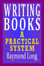 Writing Books: a Practical System
