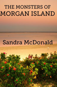 The Monsters of Morgan Island